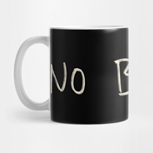 No Balance Mug